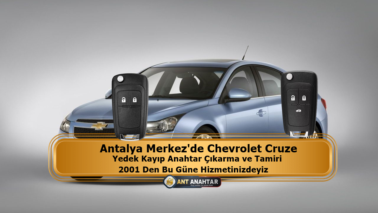 Chevrolet Cruze Yedek Anahtar Yapımı