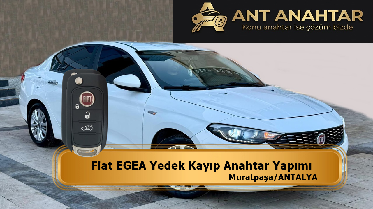 Egea Anahtarı Antalya