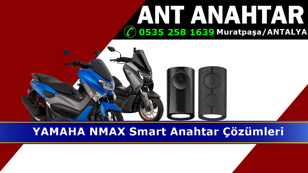 Yamaha NMAX Anahtarı Antalya