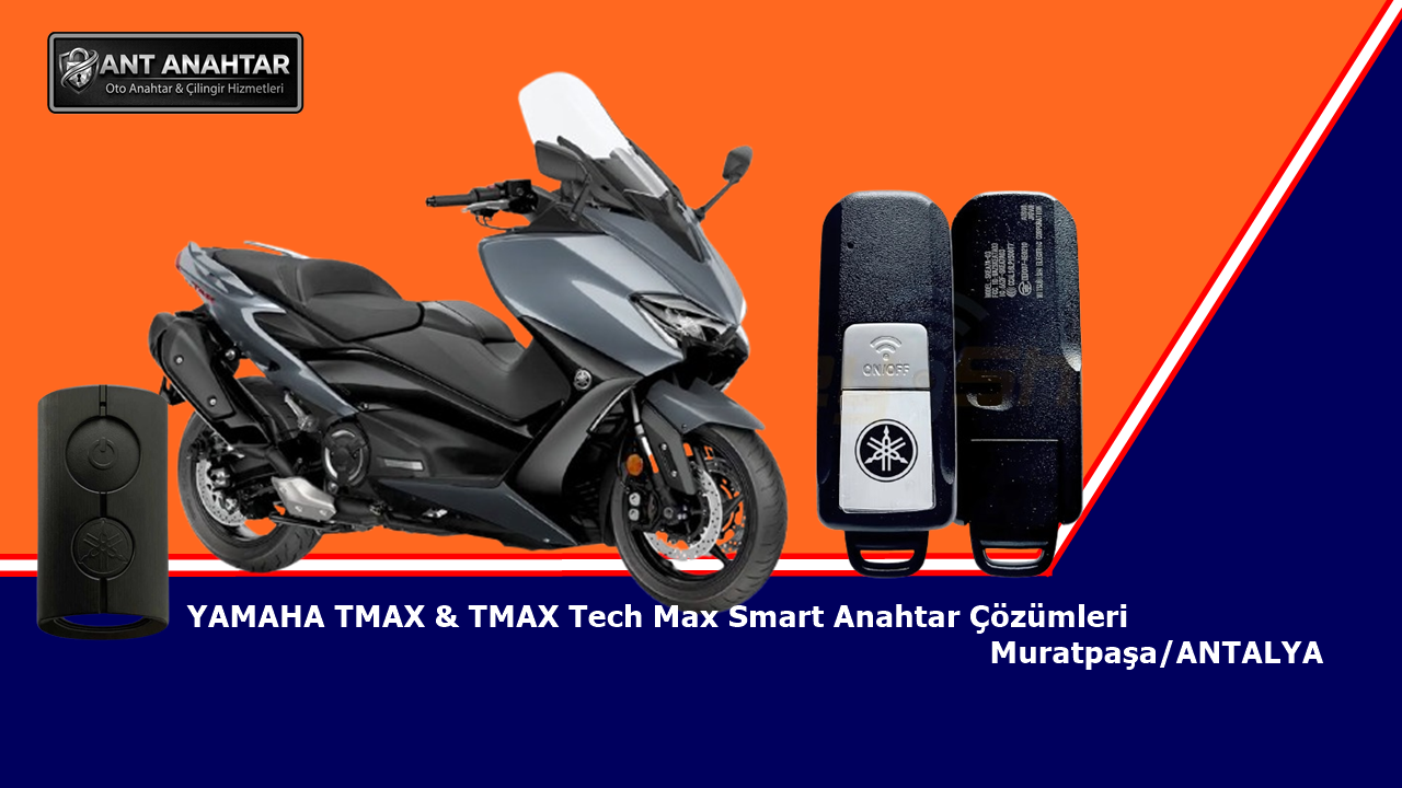 Yamaha Tmax &Tmax Tech Max Anahtarı Antalya