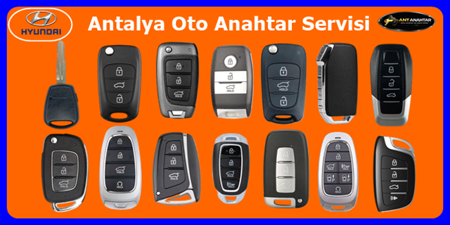 antalya hyundai yedek kayıp anahtar yapımı ve tamiri